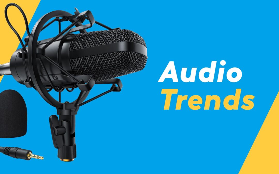 Has the evolution of digital audio given advertisers more opportunities?